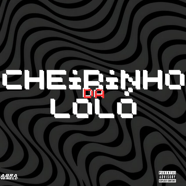 Cheirinho da Loló