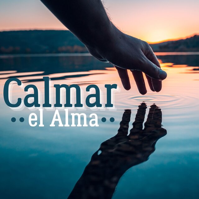 Calmar el Alma: Música para Soltar el Estrés y Reducir la Ansiedad