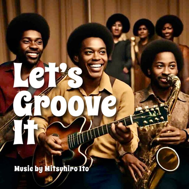 Let's Groove It