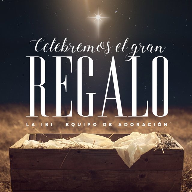 Celebremos el Gran Regalo - EP