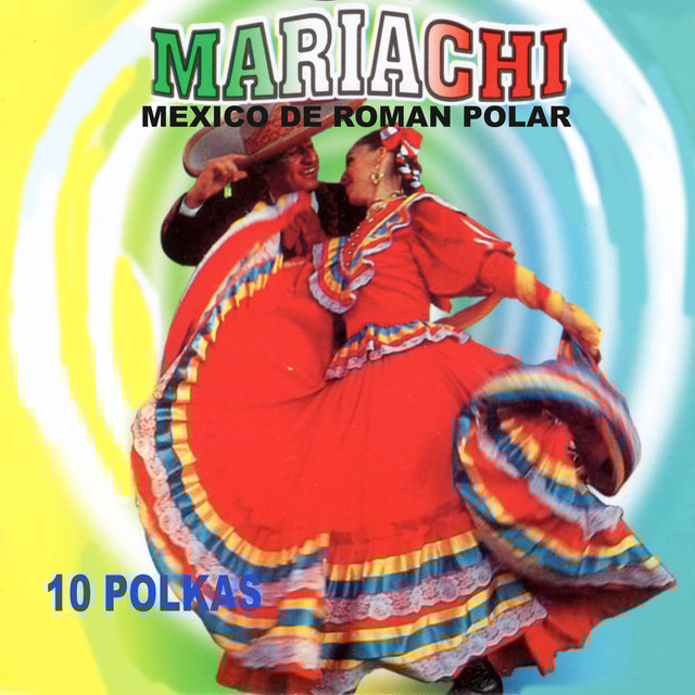 Mariachi Mexico de Roman Polar
