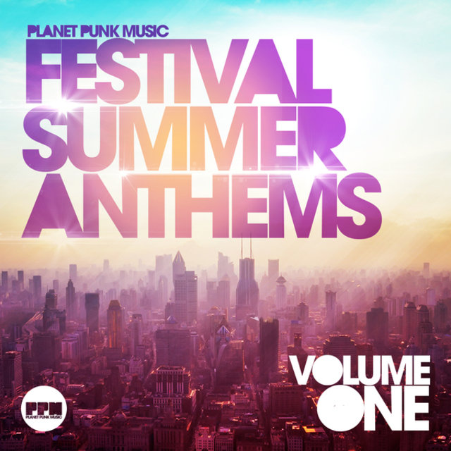 Festival Summer Anthems, Vol. 1