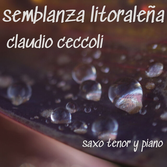 Semblanza Litoraleña Para Saxo Tenor Y Piano