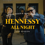 Hennessy All Night (Live Session)