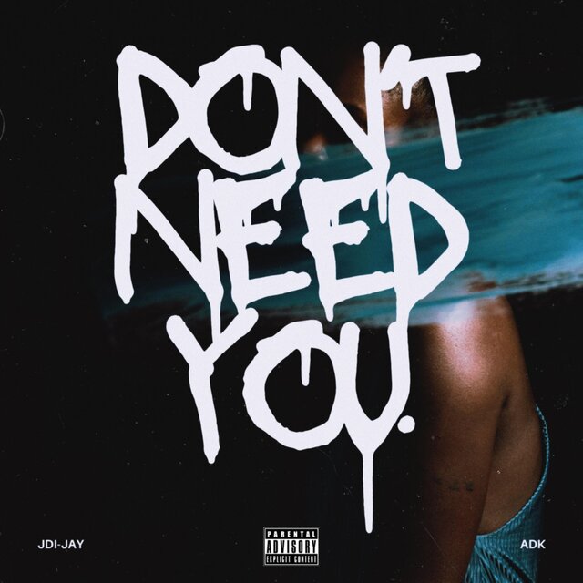 Don't Need You