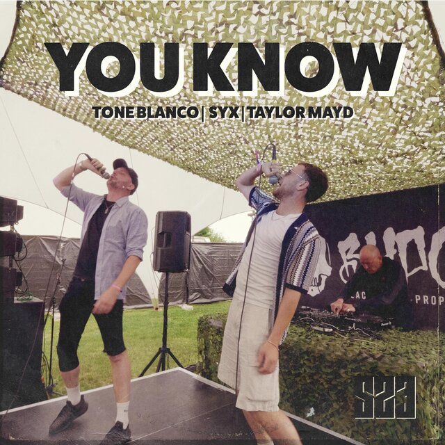 You Know (feat. Tone Blanco & Taylor Mayd)