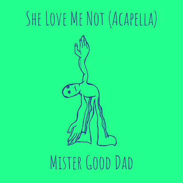 She Love Me Not (Acapella)