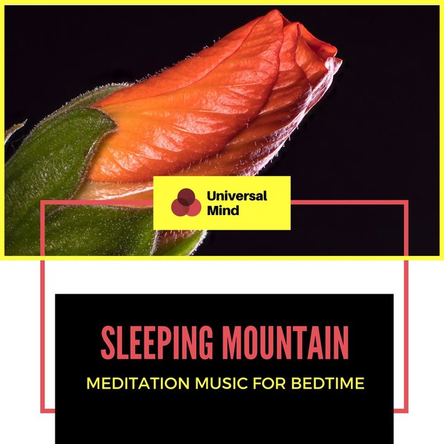Sleeping Mountain - Meditation Music For Bedtime