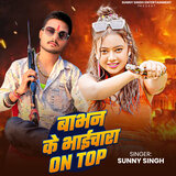 Baabhan Ke Bhaichara On Top