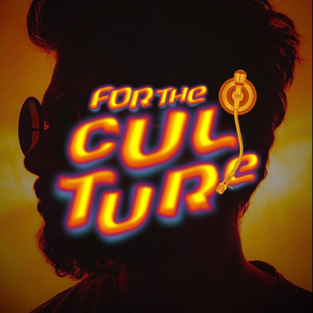 For The Culture