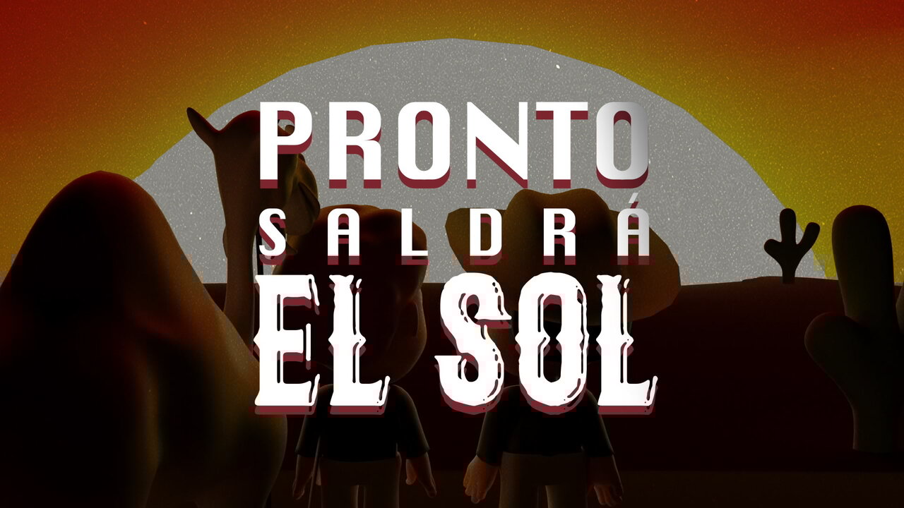 Pronto Saldrá El Sol (LETRA)