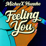 Feeling You