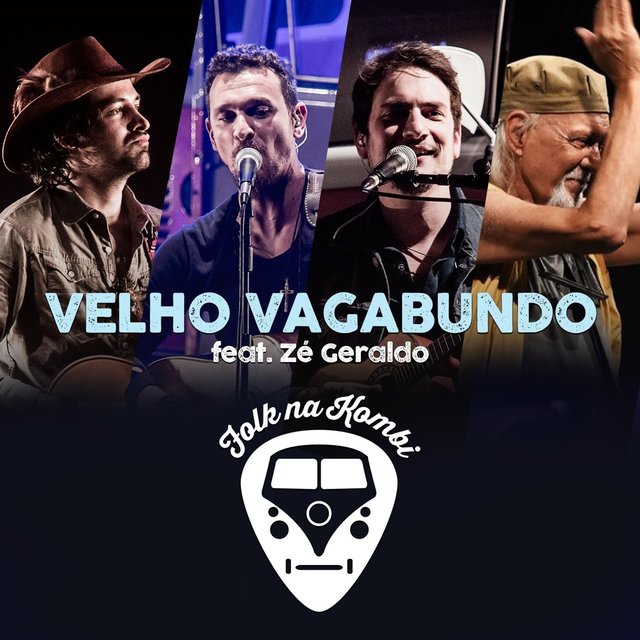 Velho Vagabundo (Ao Vivo) [feat. Zé Geraldo]
