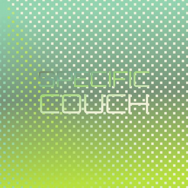 Specific Couch