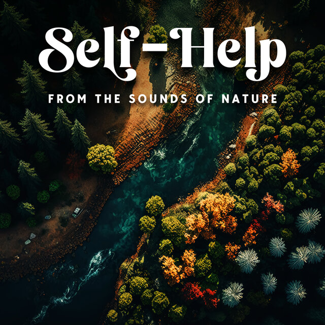 Self-Help From the Sounds of Nature