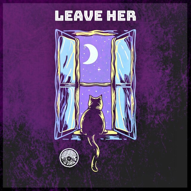 Leave Her