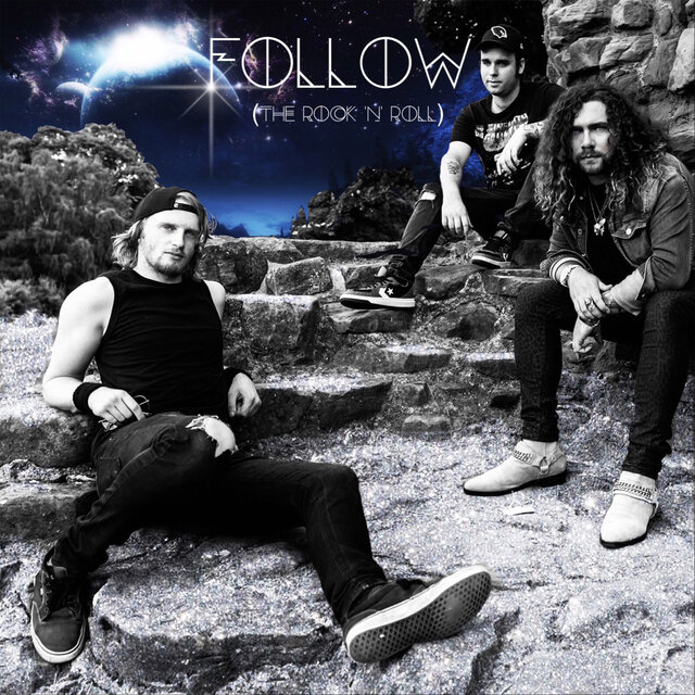 Follow (the rock 'n' roll)