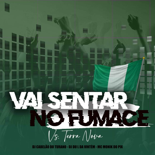 Vai Sentar no Fumace Vs Terra Nova