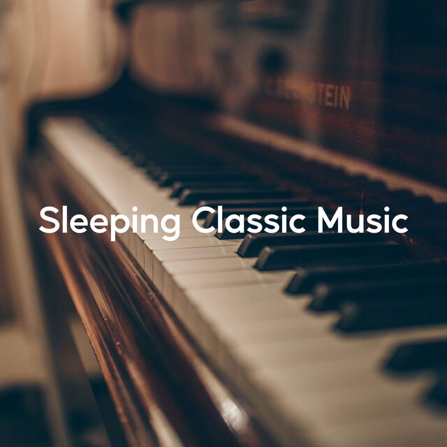 Sleeping Classic Music (Smooth Piano Vol. 44)
