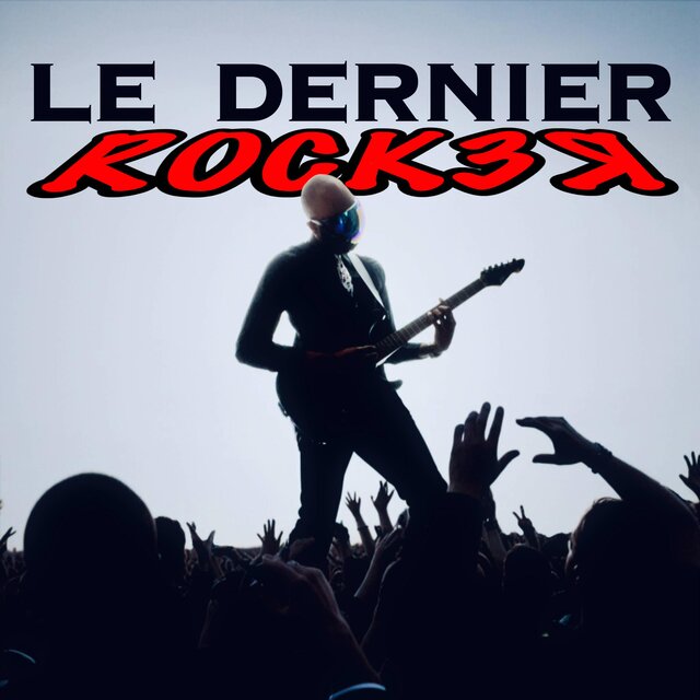 Le dernier Rocker