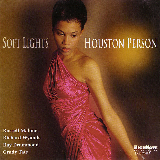 Cover art for album Soft Lights by Houston Person, Russell Malone, Richard Wyands, Ray Drummond, Grady Tate