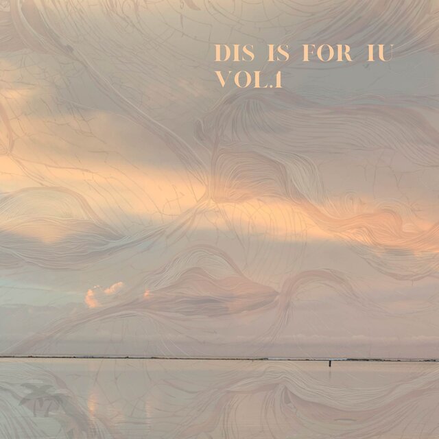 DIS IS FOR IU VOL.1