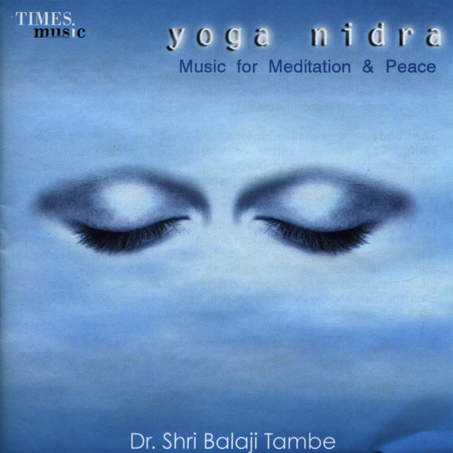 Yoga Nidra: Music for Meditation & Peace