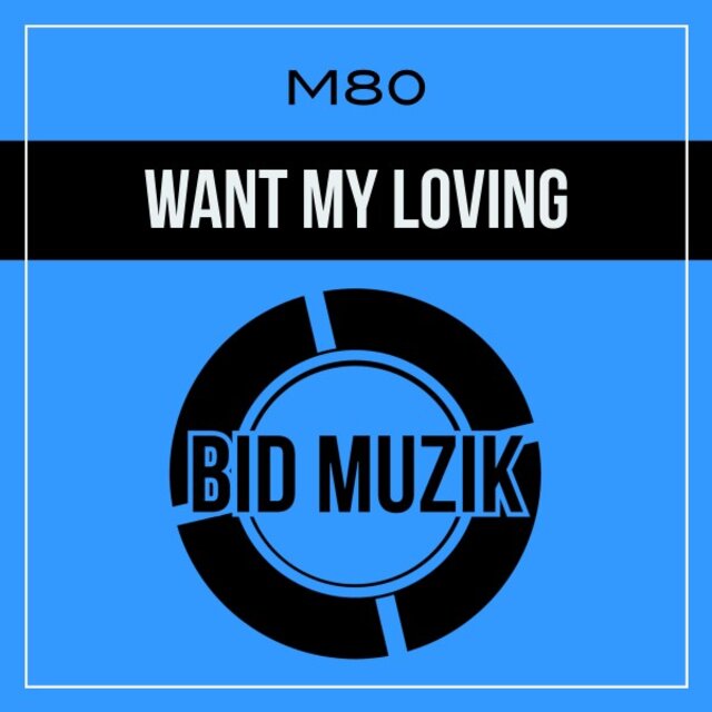 Want My Loving