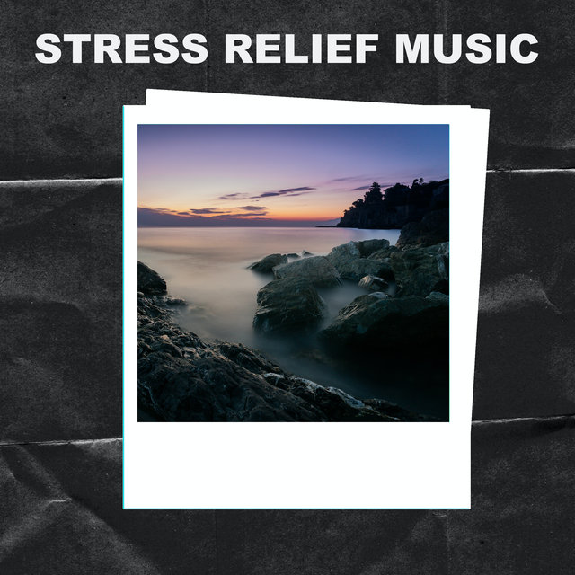 Stress Relief Music