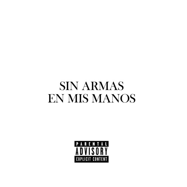 Sin Armas en Mis Manos