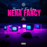 Nena Fancy (feat. Champee & Fory Kidney)