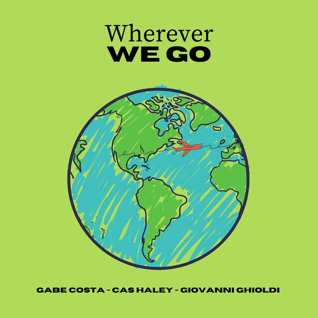 Wherever We Go