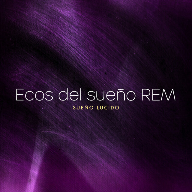 Ecos del sueño REM