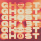Ghost (Chill Mix)