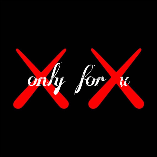 only for u
