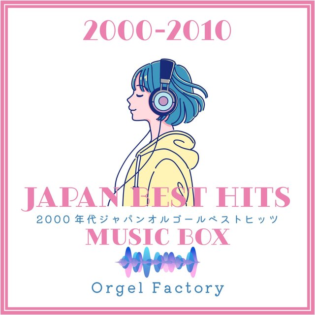 2000s J-POP Music Box Hits