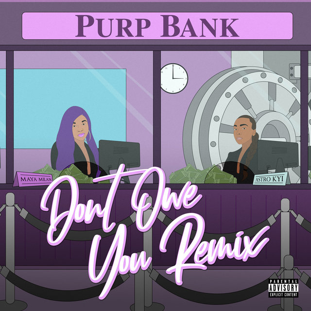 Don't Owe You (Remix)