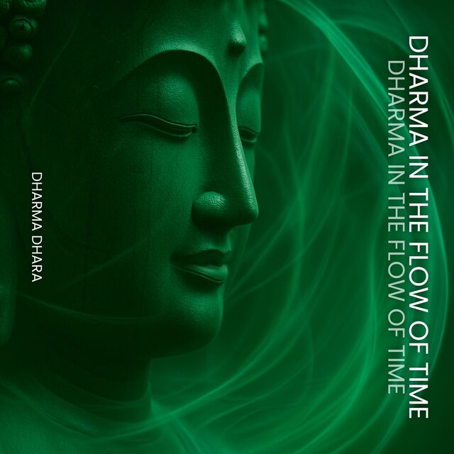 Dharma in the Flow of Time
