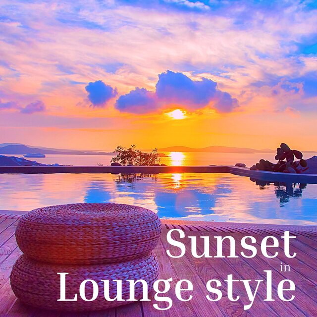Sunset in Lounge Style