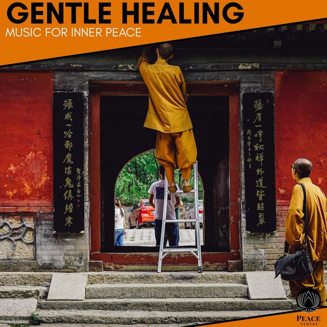Gentle Healing - Music For Inner Peace