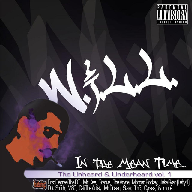 In the Meantime... The Unheard & Underheard, Vol. 1