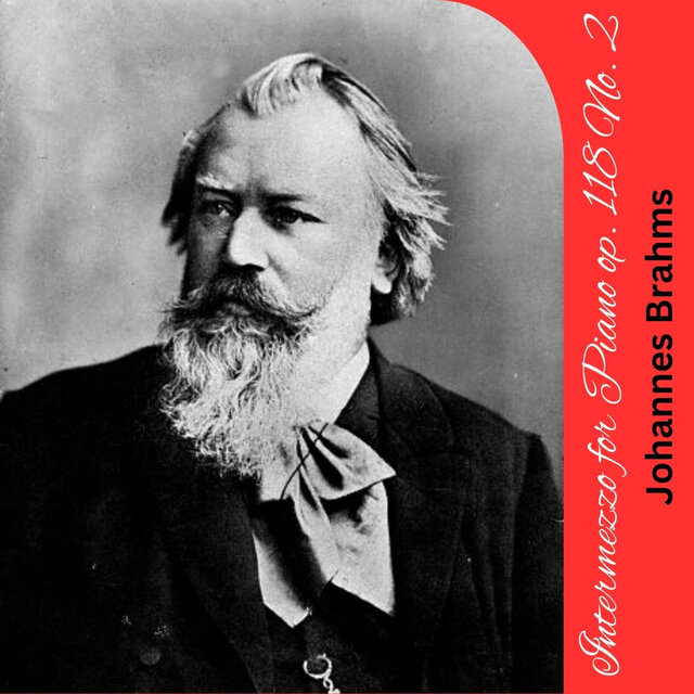 Intermezzo for Piano op. 118 No. 2