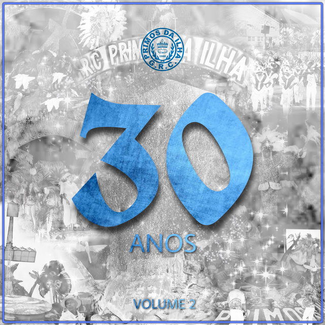 Primos da Ilha: 30 Anos, Vol. 2