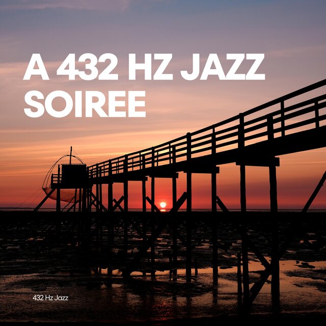 A 432 Hz Jazz Soiree