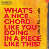 What's a Nice Chord Like You Doing in a Piece Like This?: What´s a Nice Chord Like You Doing in a Piece Like This?