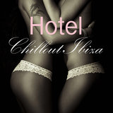 Chillout (Ibiza del Mar Chillout's Best Experience)