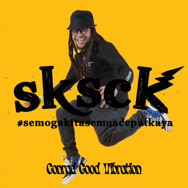 SKSCK (Semoga Kita Semua Cepat Kaya )