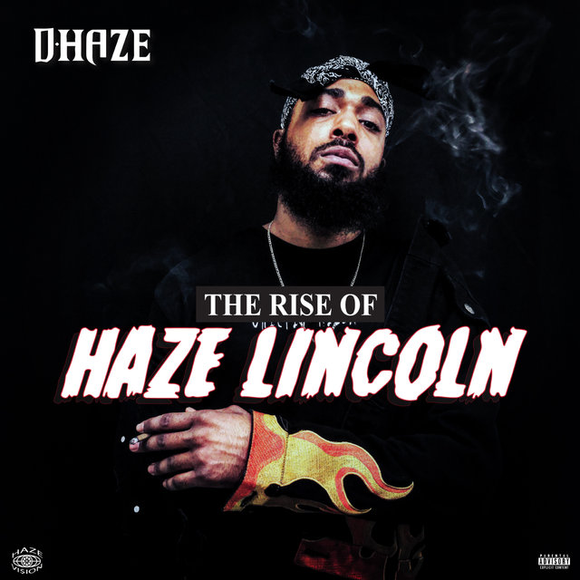 The Rise of Haze Lincoln - EP