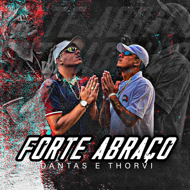 Forte Abraço