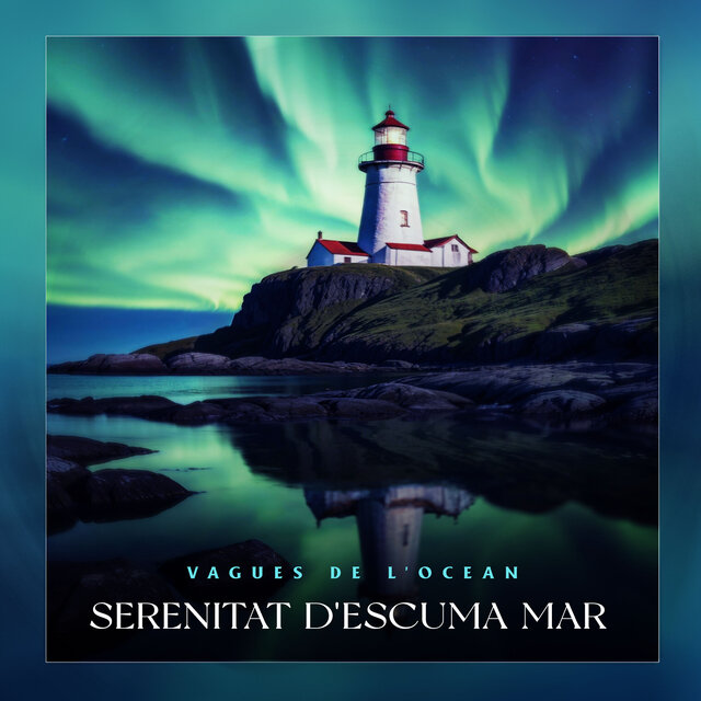 Serenitat d'Escuma Mar